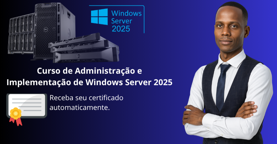 Curso de Administração e Implementação de Windows Server 2025