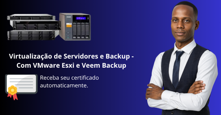 Curso de Virtualização de Servidores, Backup e Replicação